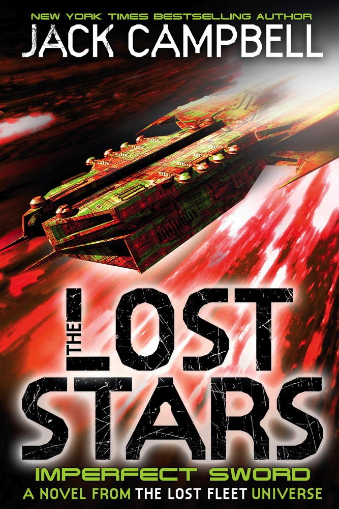 The Lost Stars (Book 3) Imperfect Sword - Jack Campbell